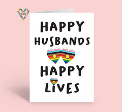 Happy Husbands Happy Lives Card