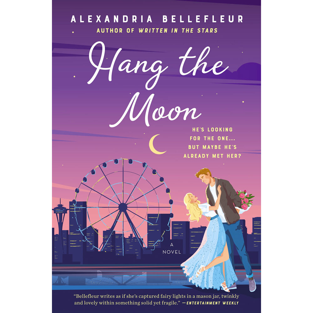 Hang the Moon : A Novel