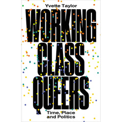 Working-Class Queers